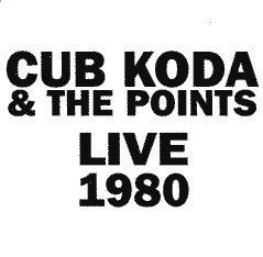 Cub Koda & The Points  Live 1980